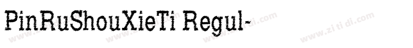 PinRuShouXieTi Regul字体转换